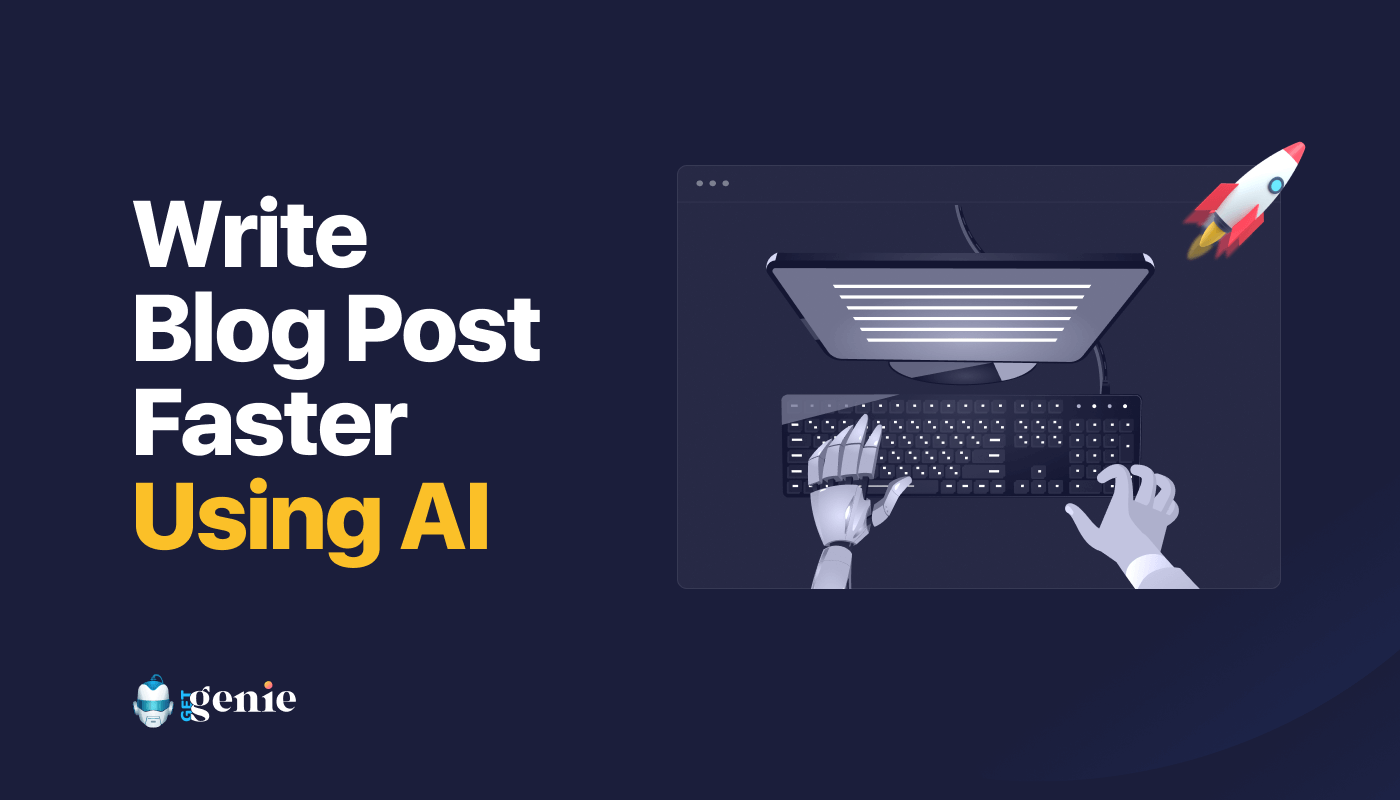 Write Blog Posts with AI: A Step-by-Step Guide for Writers